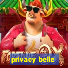 privacy belle